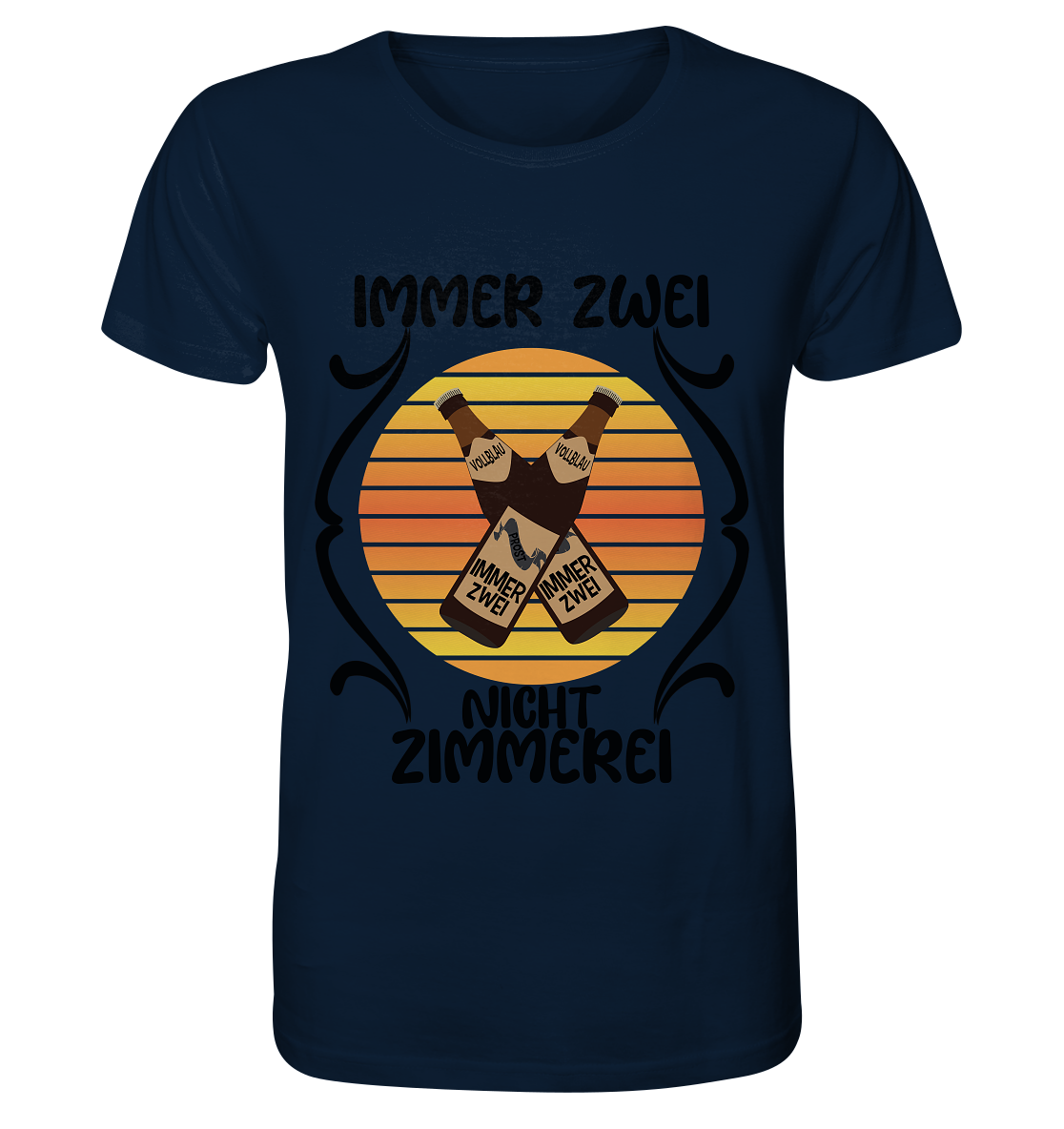 Immer Zwei, Nicht Zimmerei, witziges für den Alltag - Organic Shirt