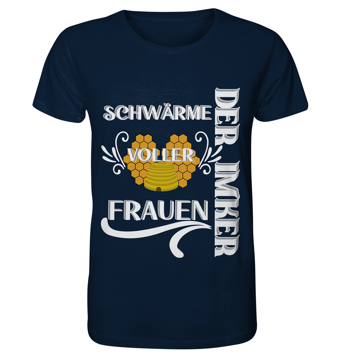 Der Imker, schwärme voller Frauen, Imkerei, Helden, Helles Motiv - Organic Shirt