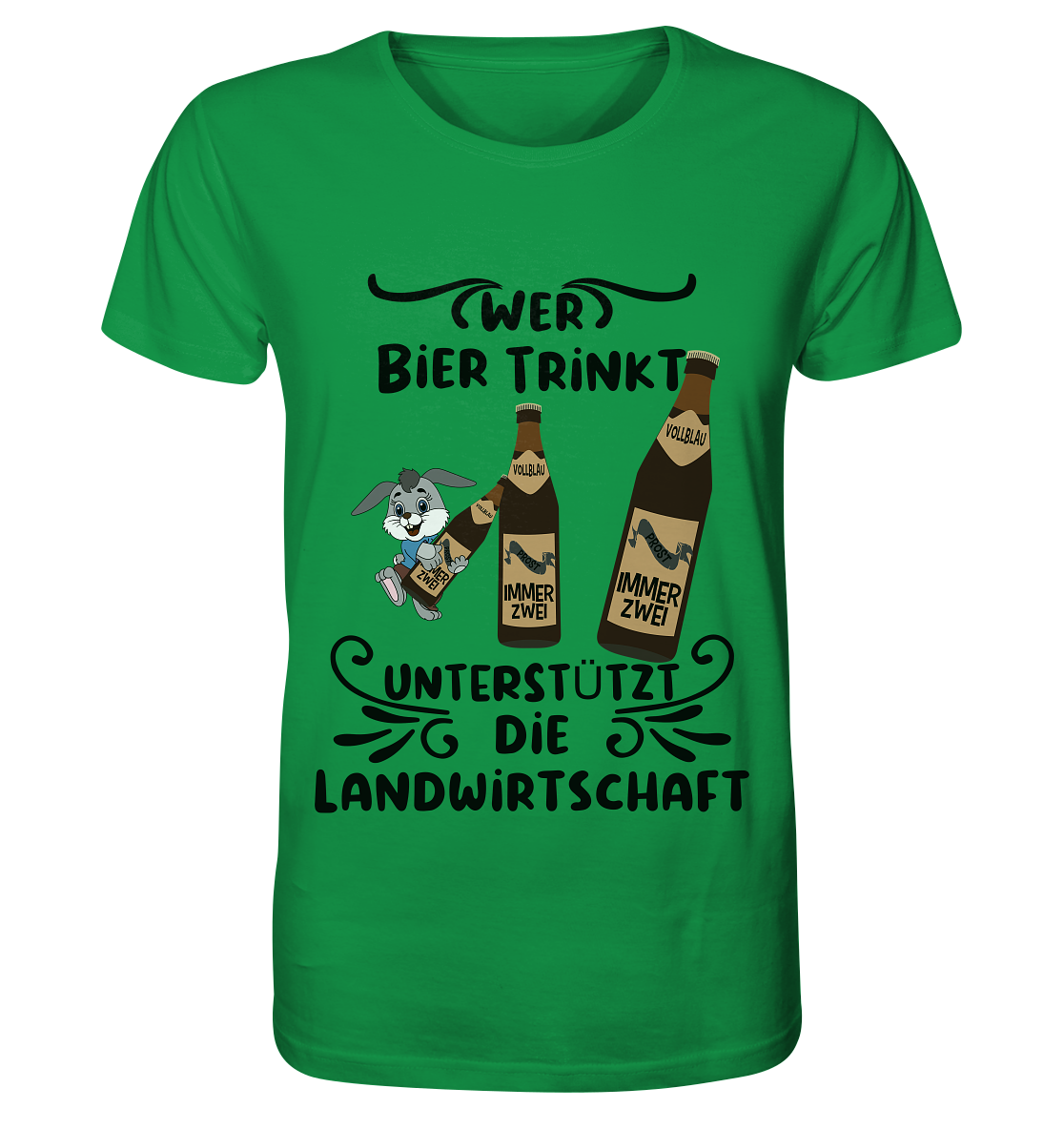 Wer Bier trinkt, Landwirtschaft unterstützen, Party - Organic Shirt