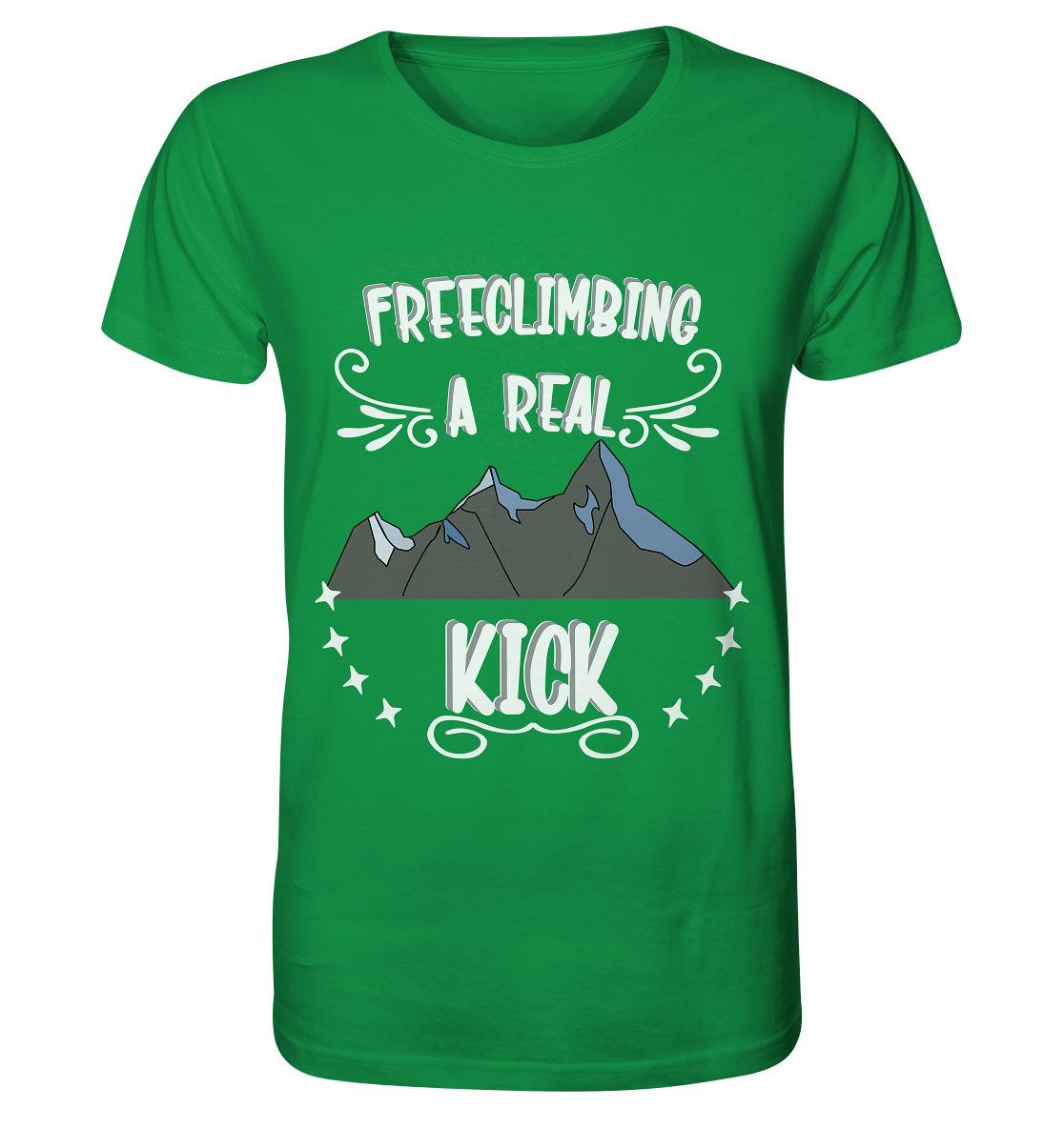 Freeclimbing - a real kick, sportlich & gefährlich - Organic Shirt