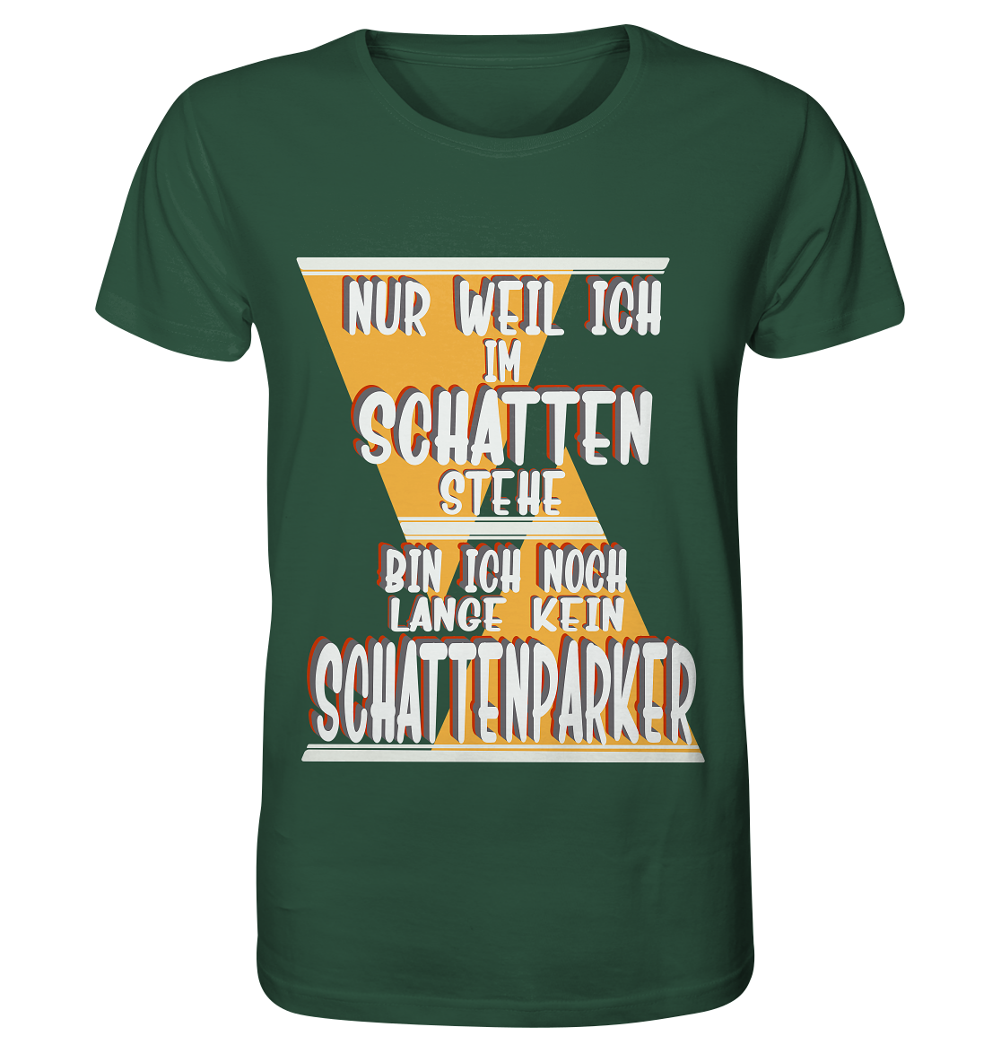 Schattenparker, mein Statement, Helles Design - Organic Shirt