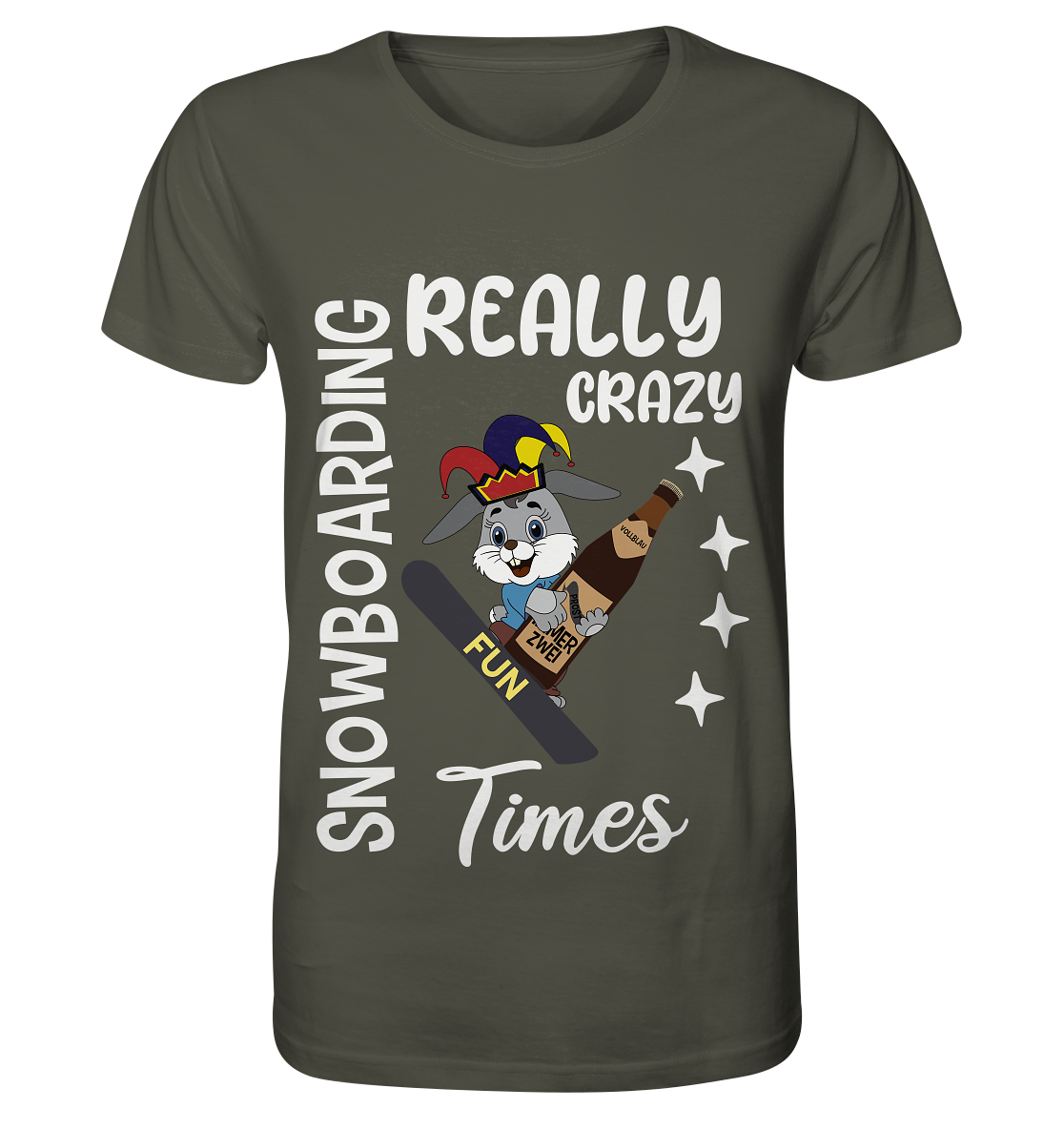 Snowboarding, Crazy Times, Snowboarder, Party - Organic Shirt