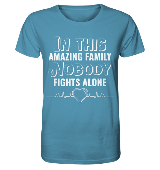 NOBODY FIGHTS ALONE- Streetwear, Casual Fashion für die ganze Familie - Organic Shirt