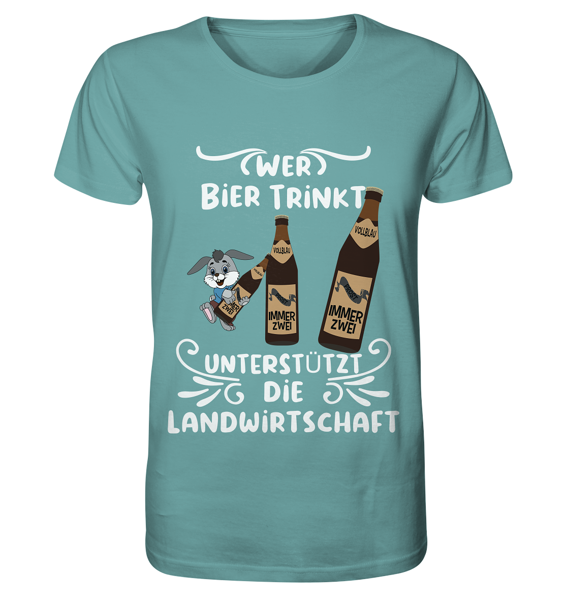 Wer Bier trinkt unterstützt die Landwirtschaft, Party- Shirt - Organic Shirt