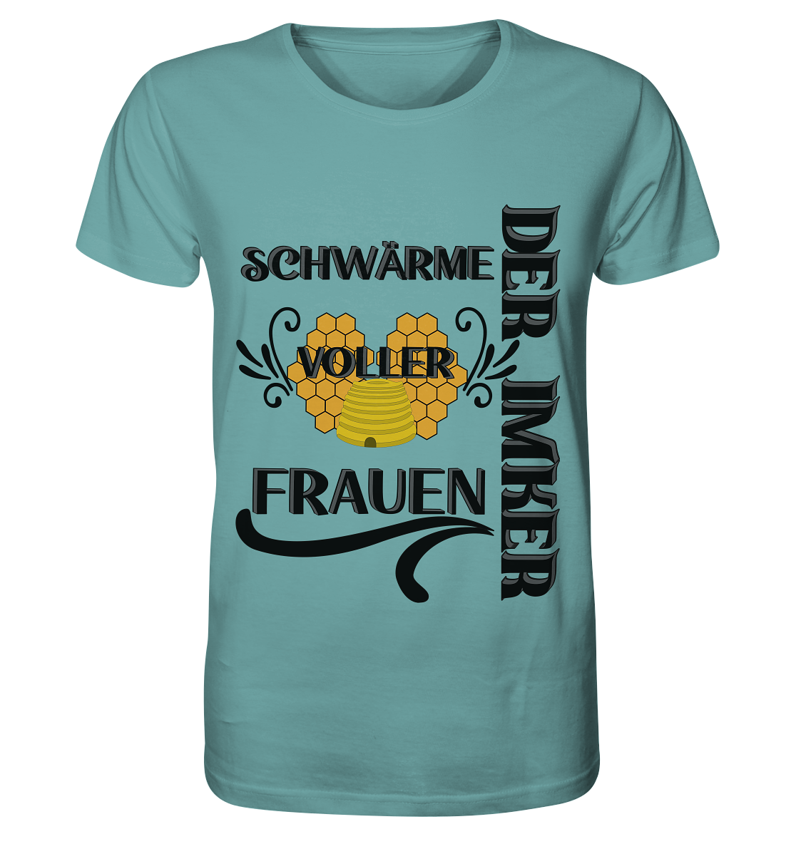 Der Imker, schwärme voller Frauen, Imkerei, Helden, schwarzes Design - Organic Shirt