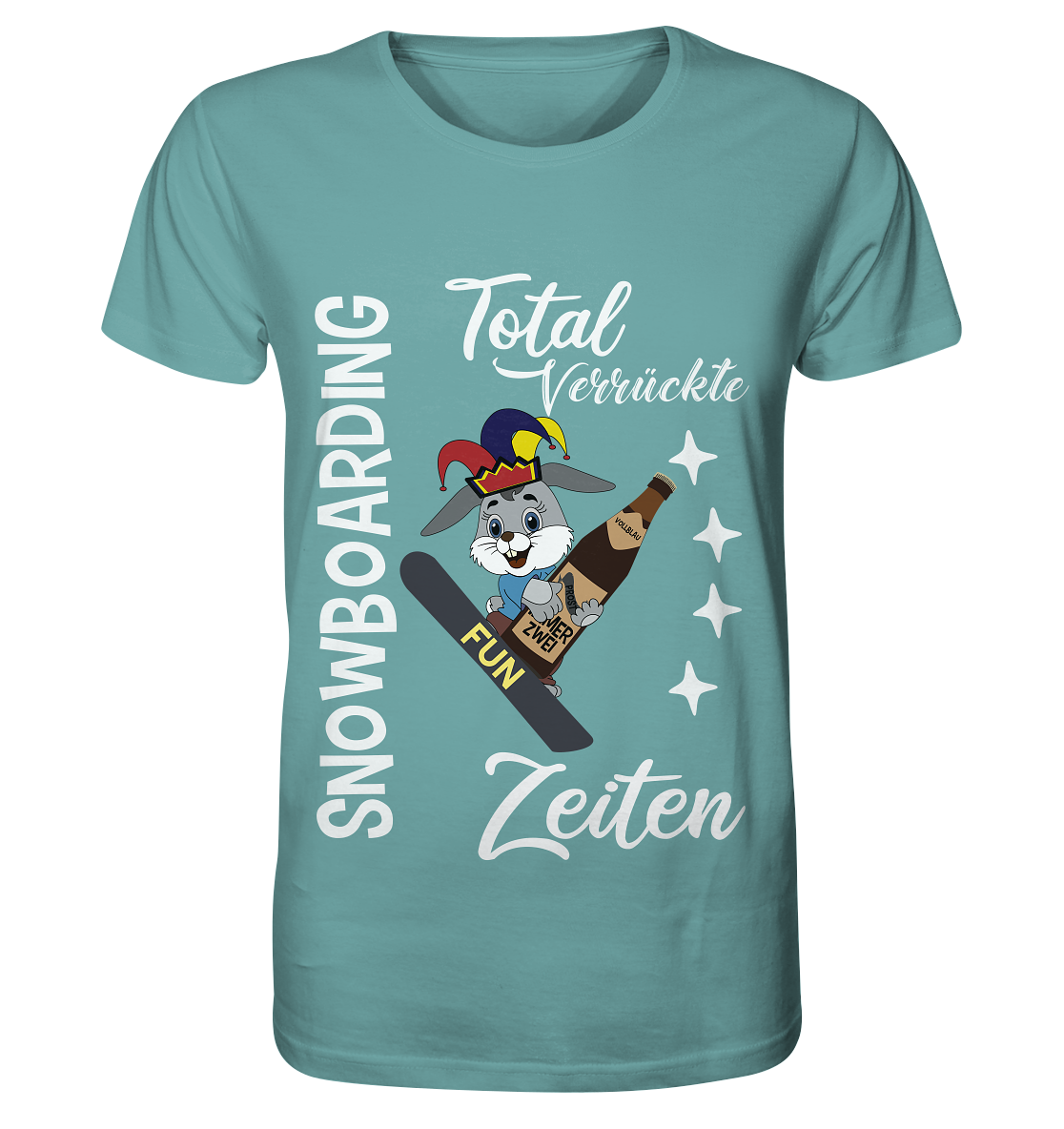 Snowboarding, verrückte Zeiten, Snowboarder, Osterhase - Organic Shirt