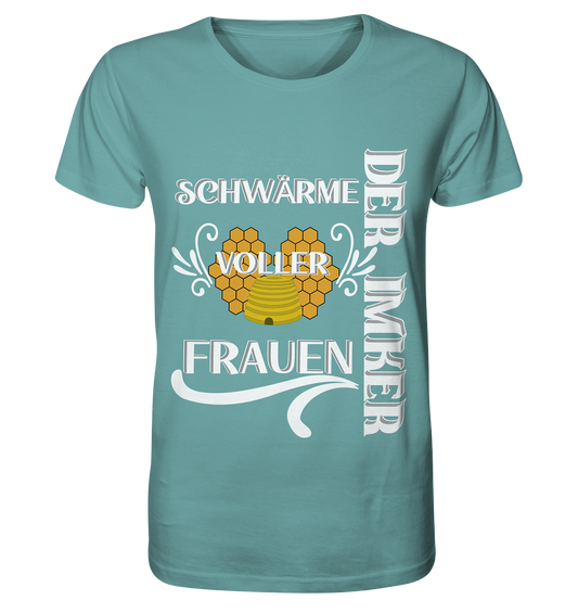 Der Imker, schwärme voller Frauen, Imkerei, Helden, Helles Motiv - Organic Shirt