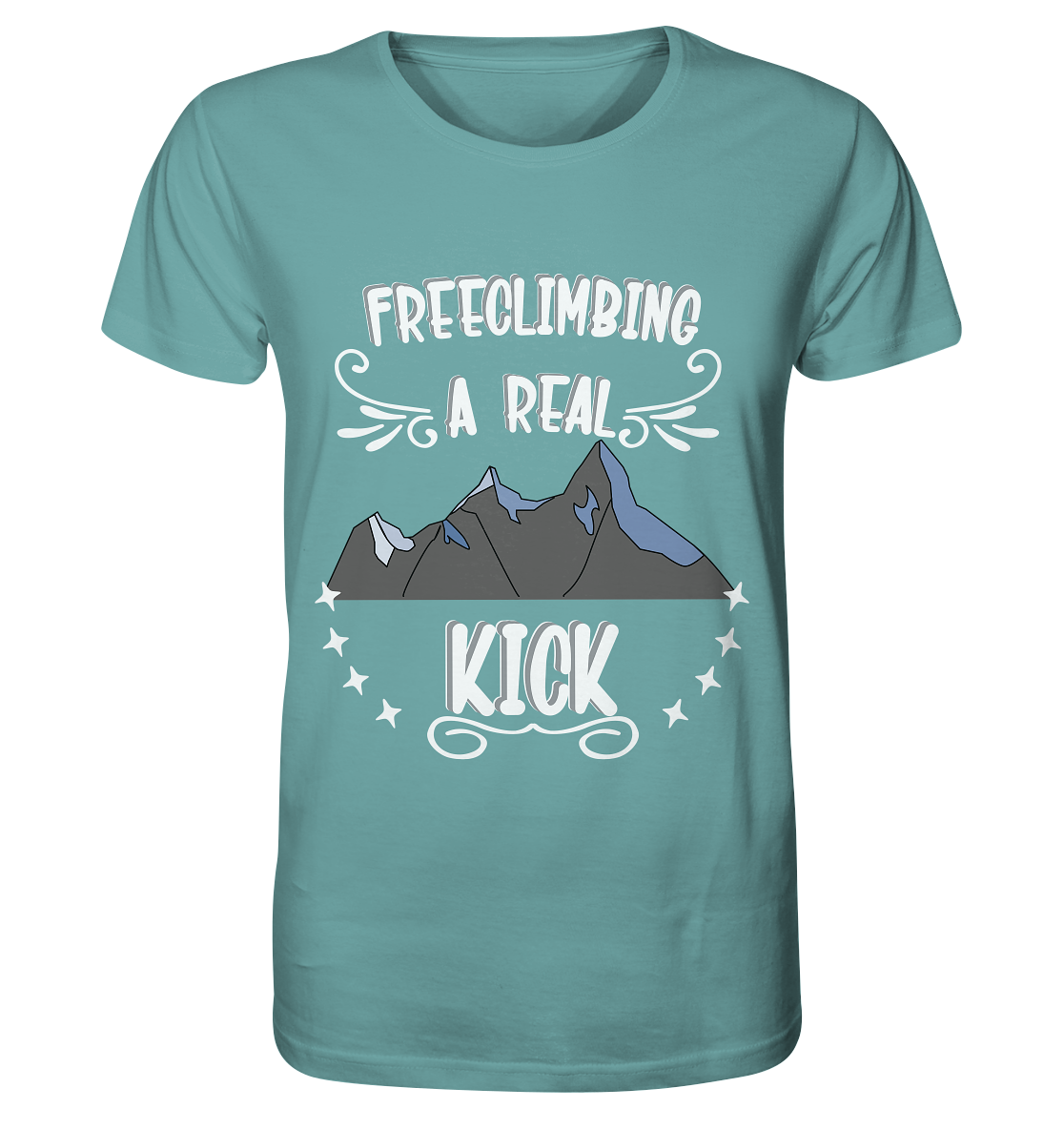 Freeclimbing - a real kick, sportlich & gefährlich - Organic Shirt