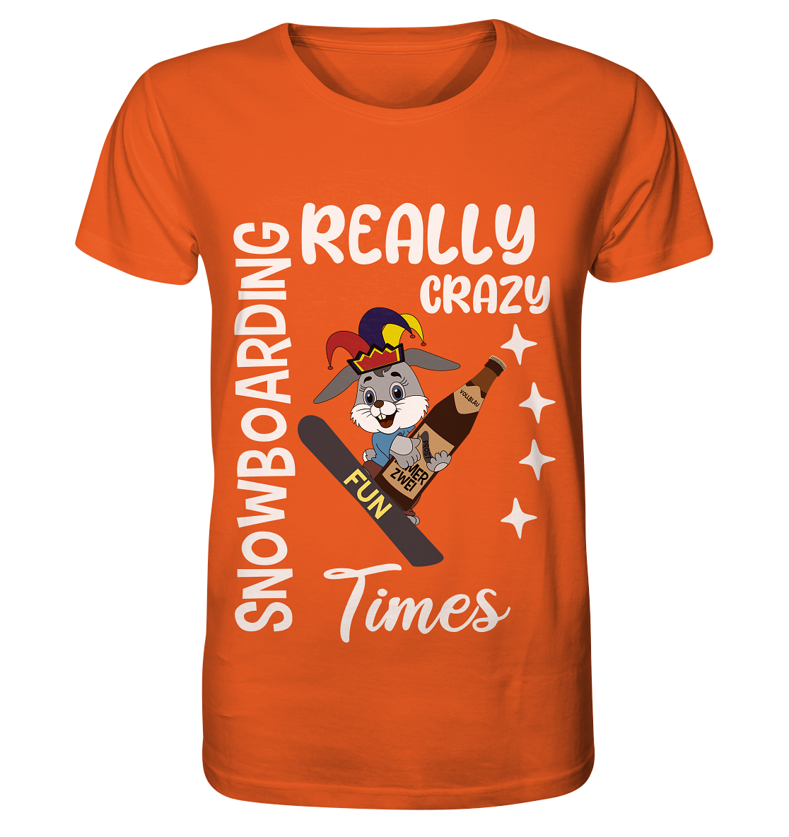 Snowboarding, Crazy Times, Snowboarder, Party - Organic Shirt