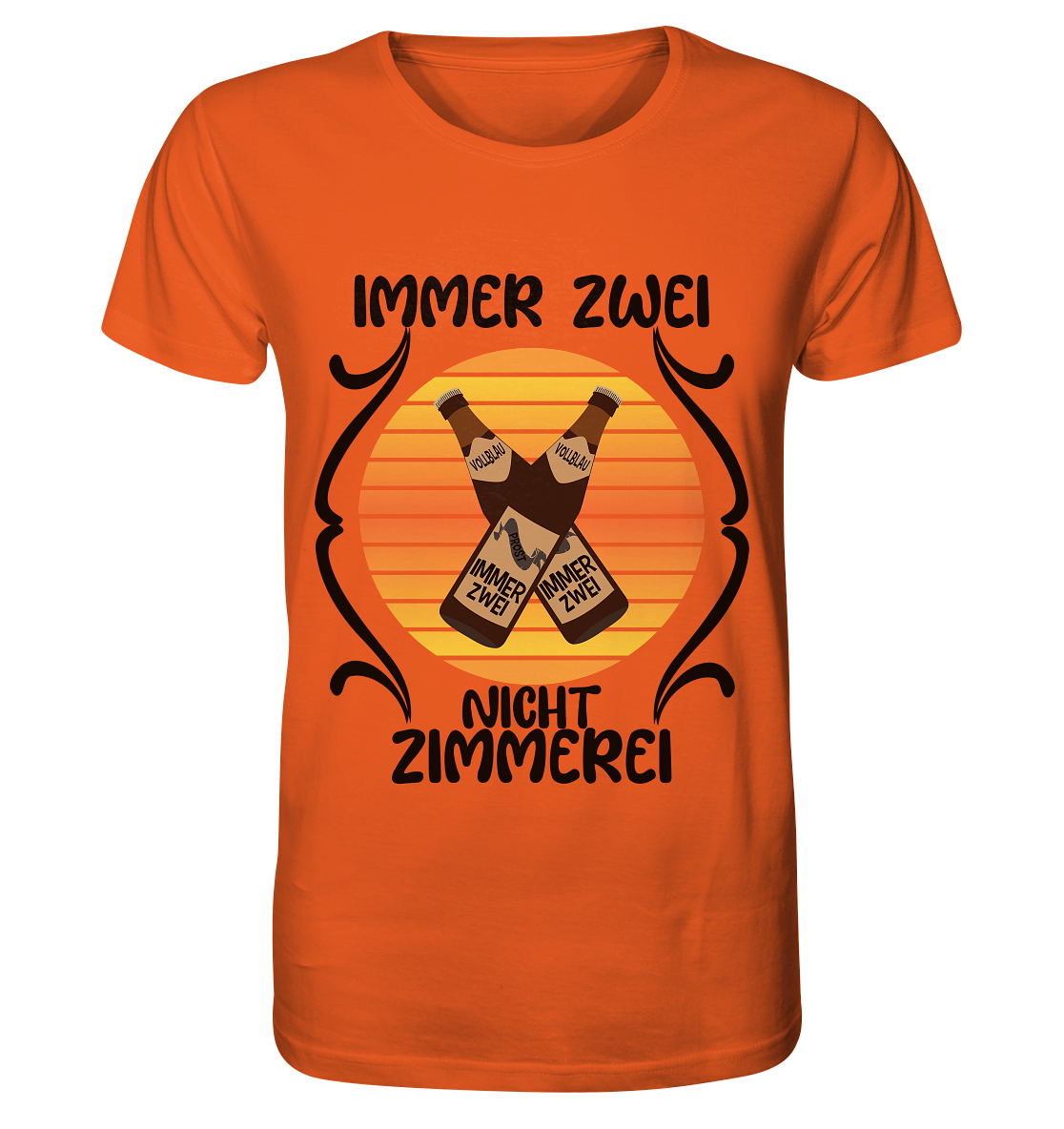 Immer Zwei, Nicht Zimmerei, witziges für den Alltag - Organic Shirt