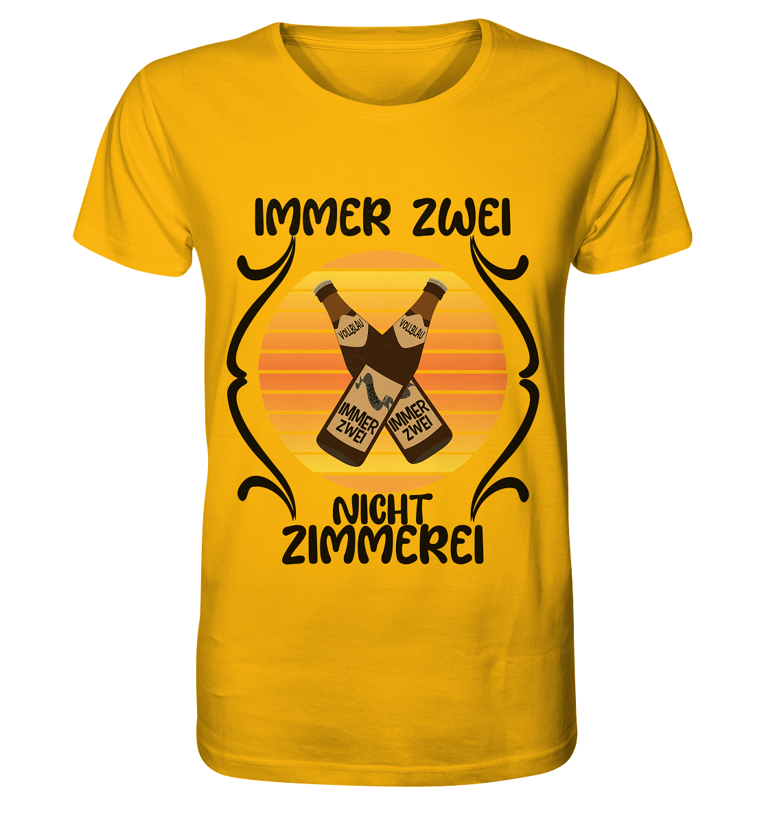 Immer Zwei, Nicht Zimmerei, witziges für den Alltag - Organic Shirt