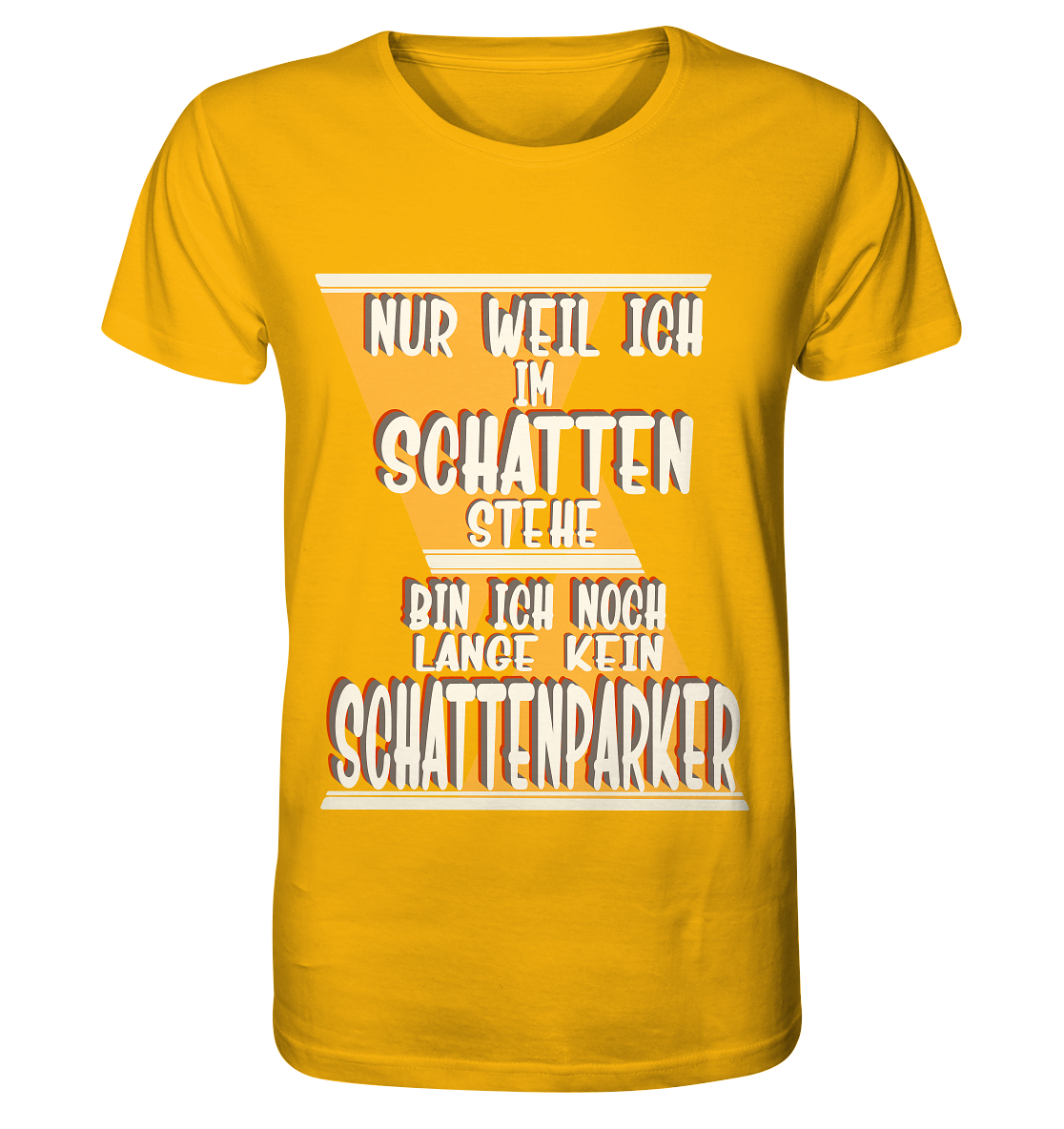 Schattenparker, mein Statement, Helles Design - Organic Shirt