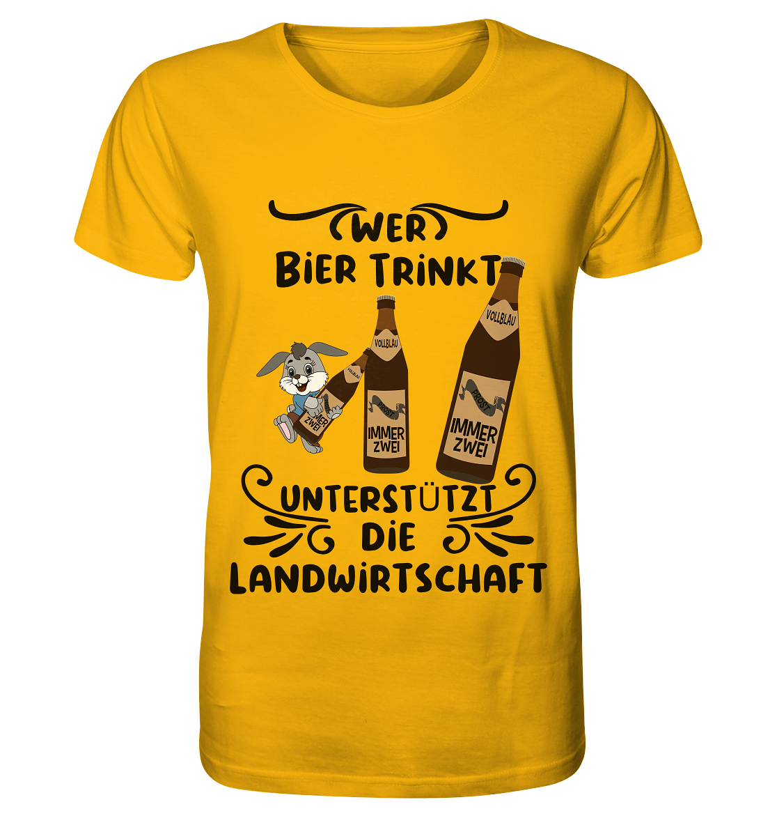 Wer Bier trinkt, Landwirtschaft unterstützen, Party - Organic Shirt