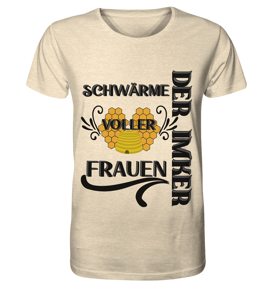 Der Imker, schwärme voller Frauen, Imkerei, Helden, schwarzes Design - Organic Shirt