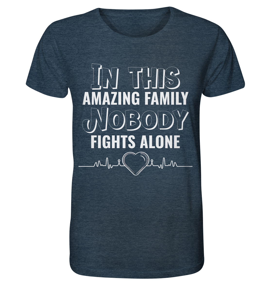 NOBODY FIGHTS ALONE- Streetwear, Casual Fashion für die ganze Familie - Organic Shirt (meliert)