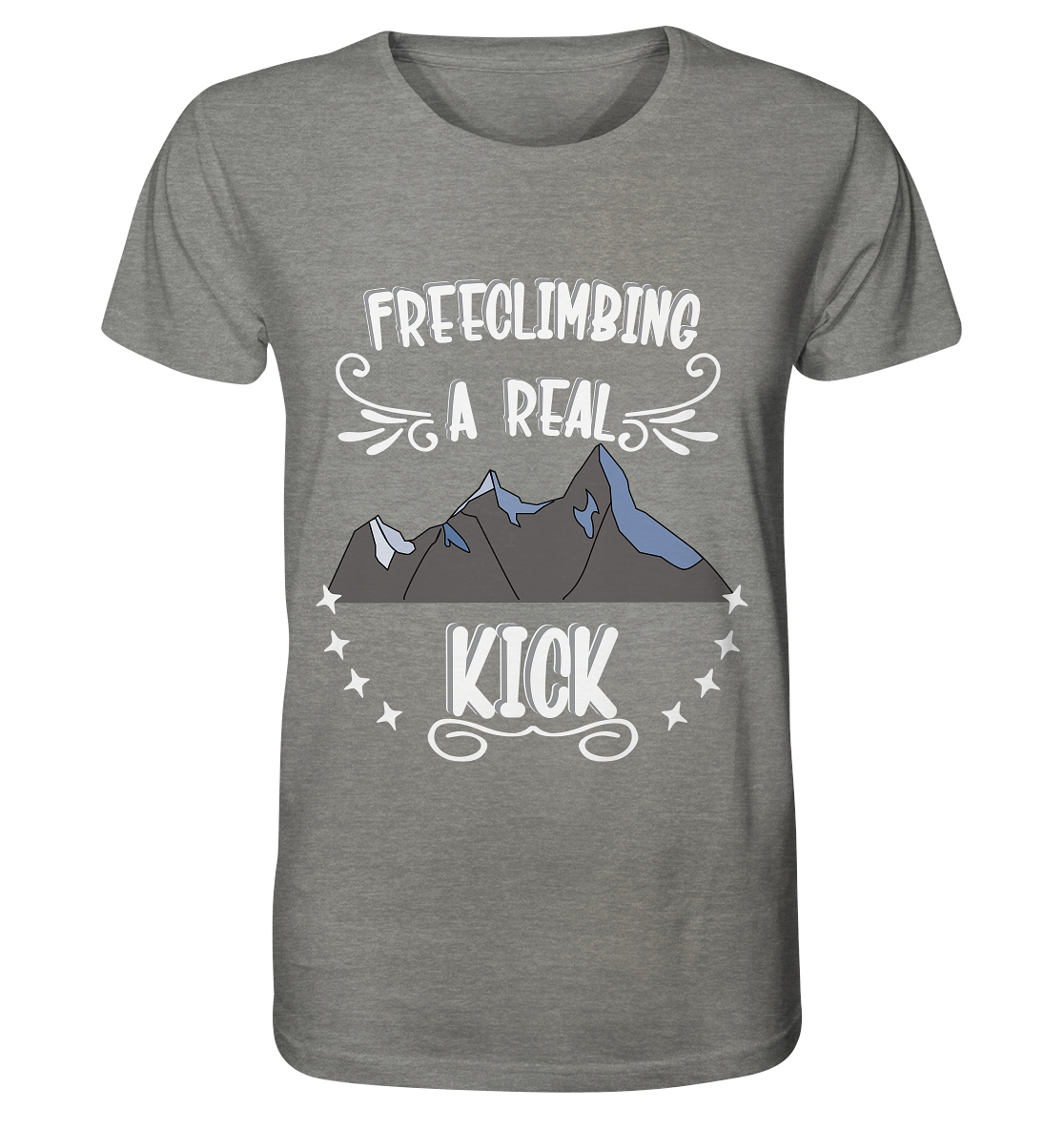 Freeclimbing - a real kick, sportlich & gefährlich - Organic Shirt (meliert)