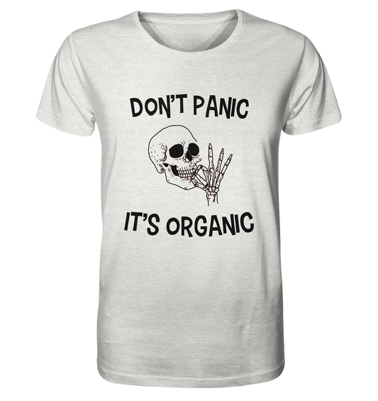 DON'T PANIC IT'S ORGANIC- Streetwear, casual style Hoodies & Co - Organic Shirt (meliert)