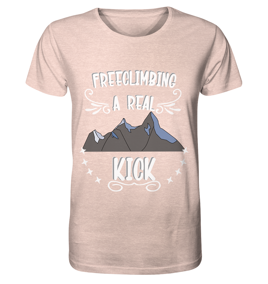 Freeclimbing - a real kick, sportlich & gefährlich - Organic Shirt (meliert)