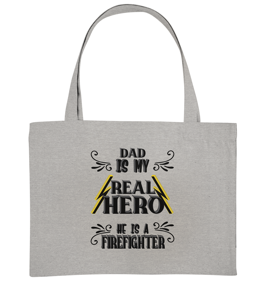 My Real Hero, Firefighter Dad - Organic Shopping-Bag