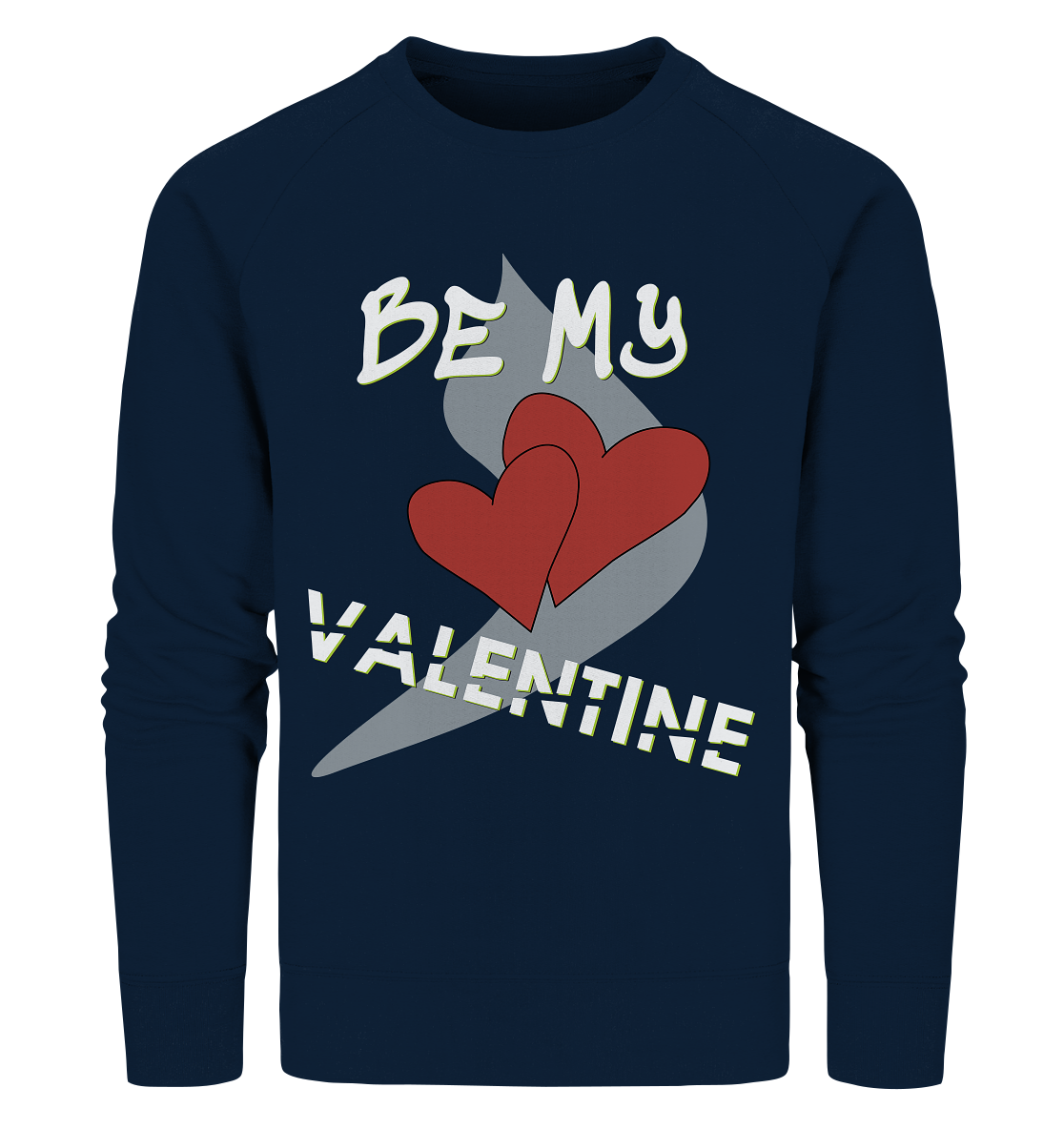 Valentinstag 14. Februar - Organic Sweatshirt