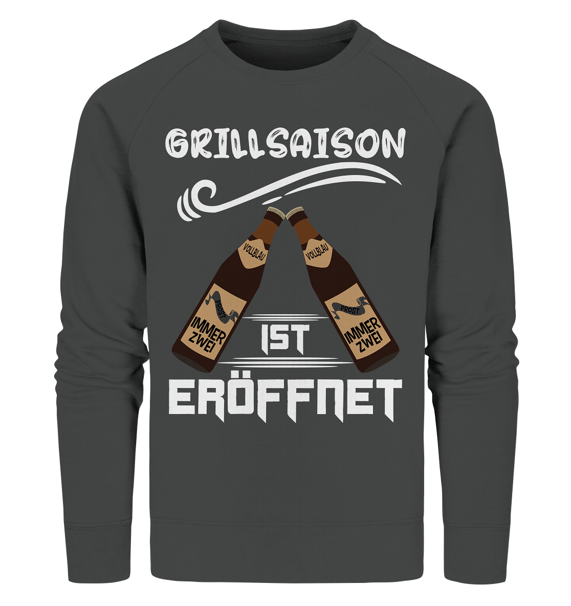 Grillsaison ist eröffnet, Grillen, Party, Feiern, Helles Design - Organic Sweatshirt