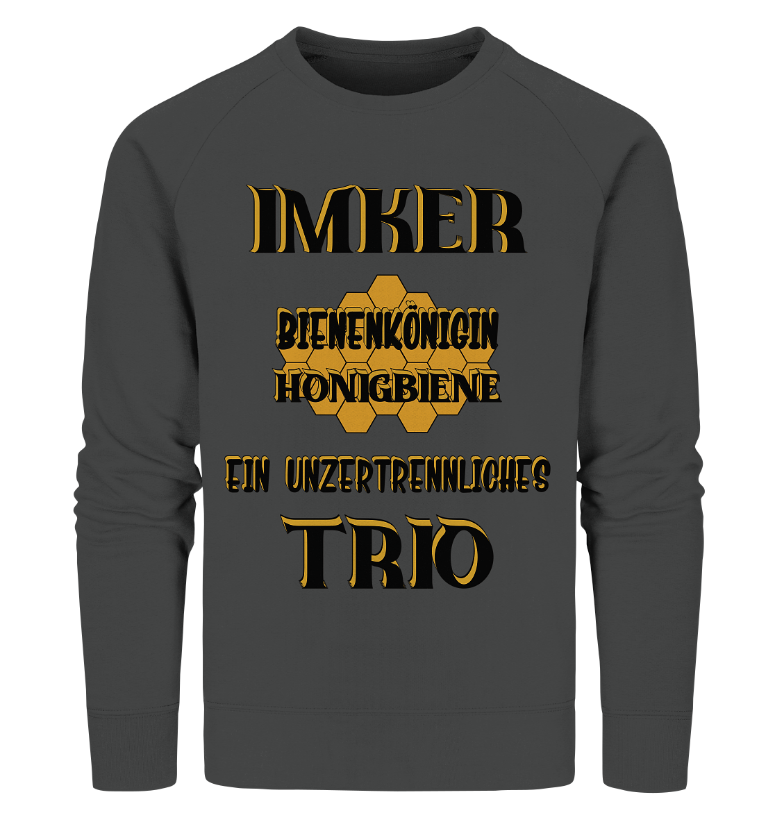 Imker- Bienenkönigin und Honigbiene einTeam, schwarzes Design - Organic Sweatshirt