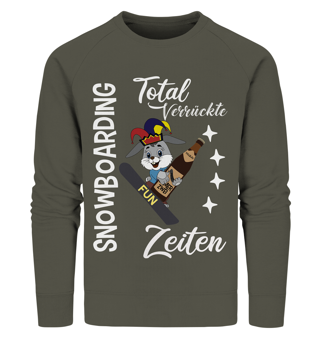 Snowboarding, verrückte Zeiten, Snowboarder, Osterhase - Organic Sweatshirt