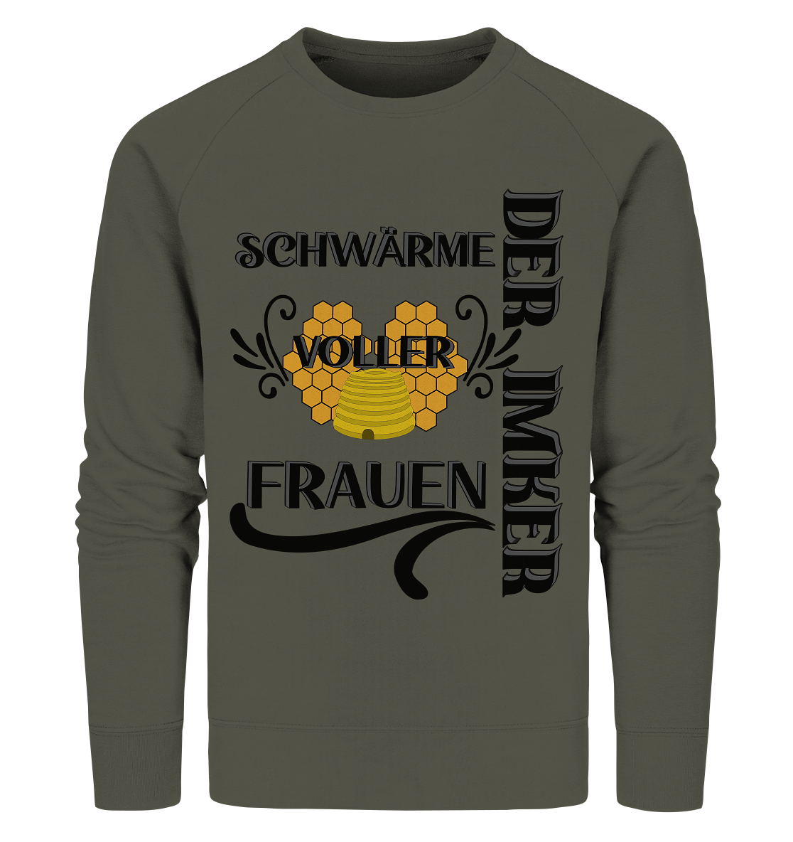 Der Imker, schwärme voller Frauen, Imkerei, Helden, schwarzes Design - Organic Sweatshirt