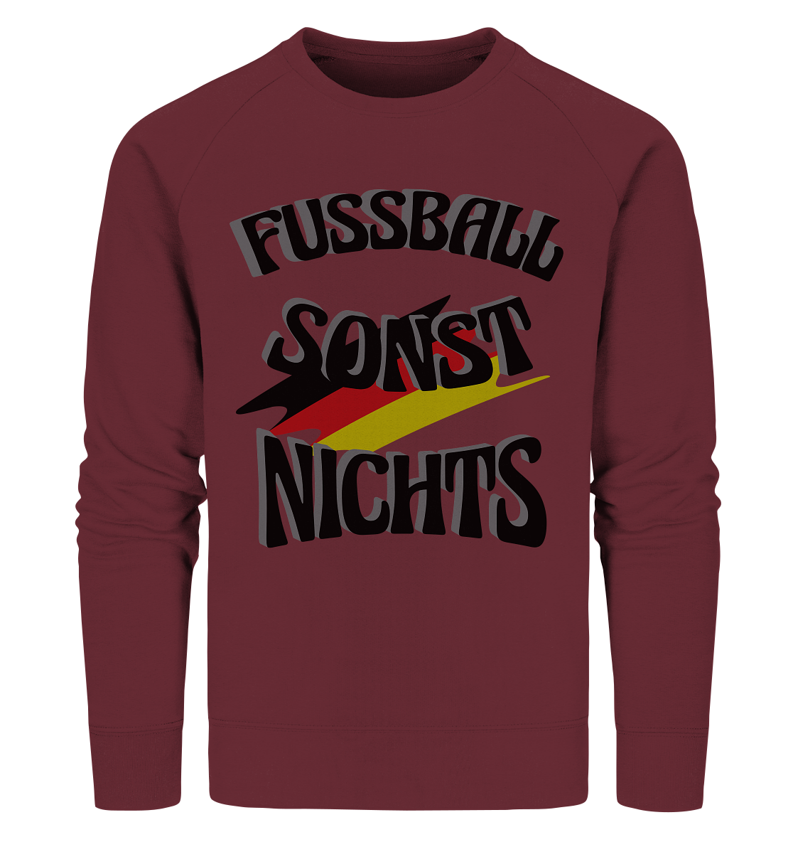 Fussball sonst nichts, Fanclub, Fussballvereine - Organic Sweatshirt