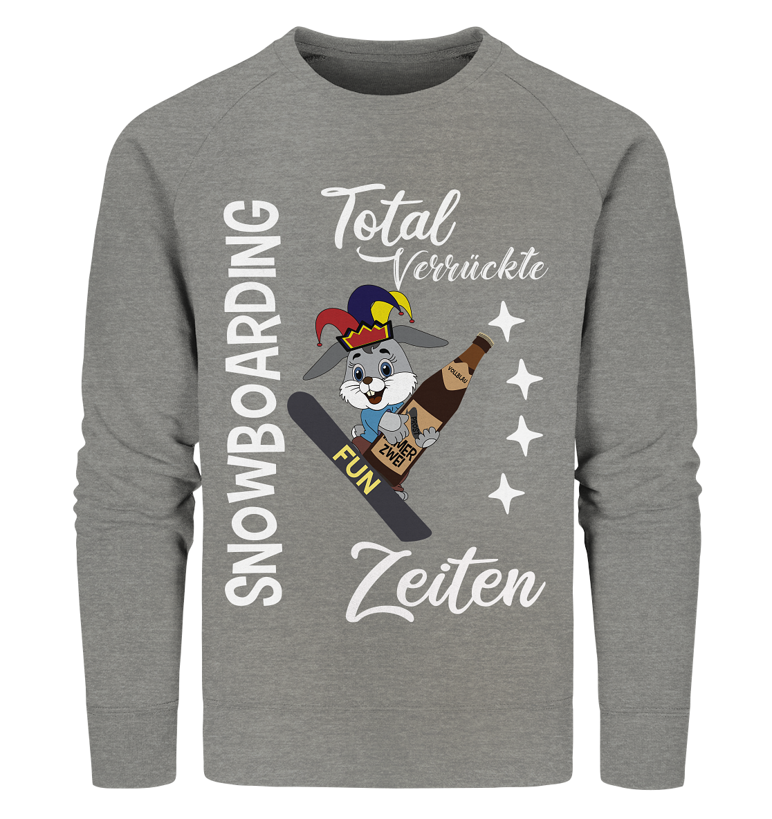 Snowboarding, verrückte Zeiten, Snowboarder, Osterhase - Organic Sweatshirt