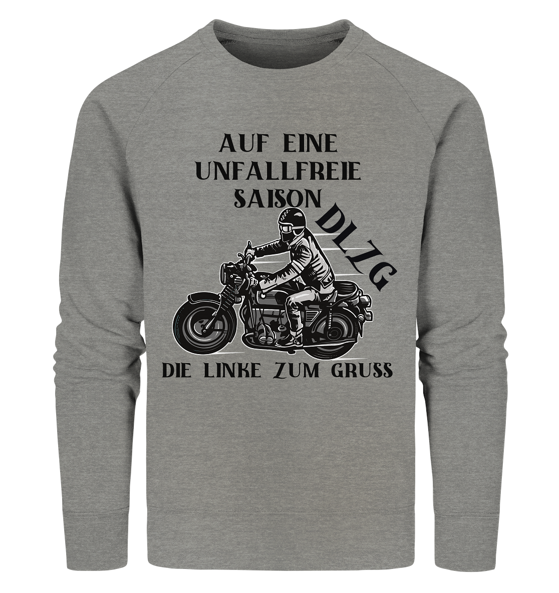 DLzG Glücksbringer Unfallfrei- Organic Sweatshirt