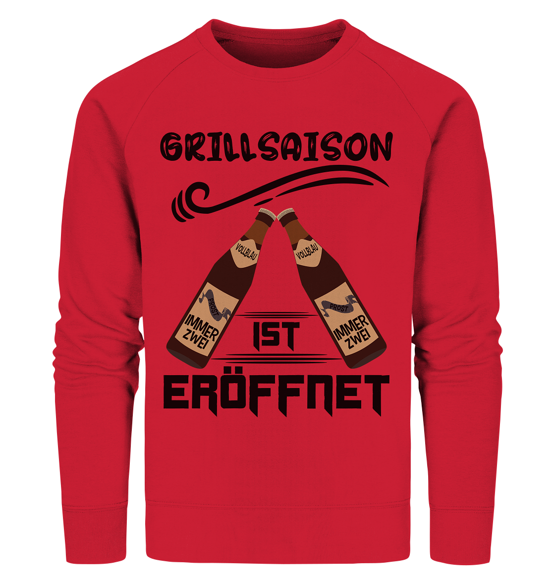 Grillsaison ist eröffnet, Grillen, Party, Feiern, Schwarzes Design - Organic Sweatshirt