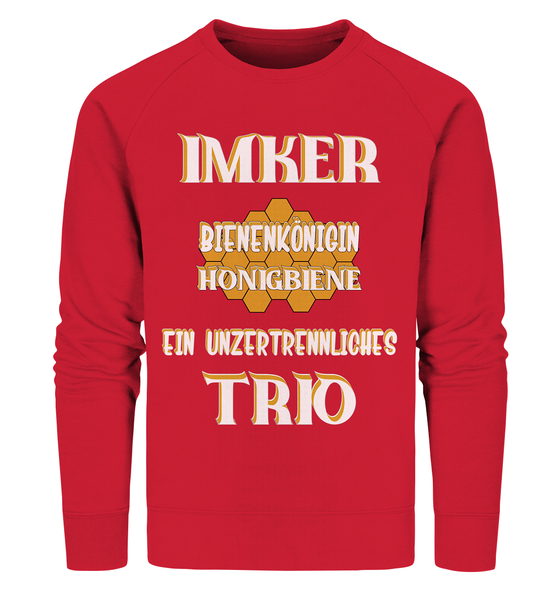 Imker- Bienenkönigin und Honigbiene, einTeam, Pfleger und Schützer von Bienen - Organic Sweatshirt