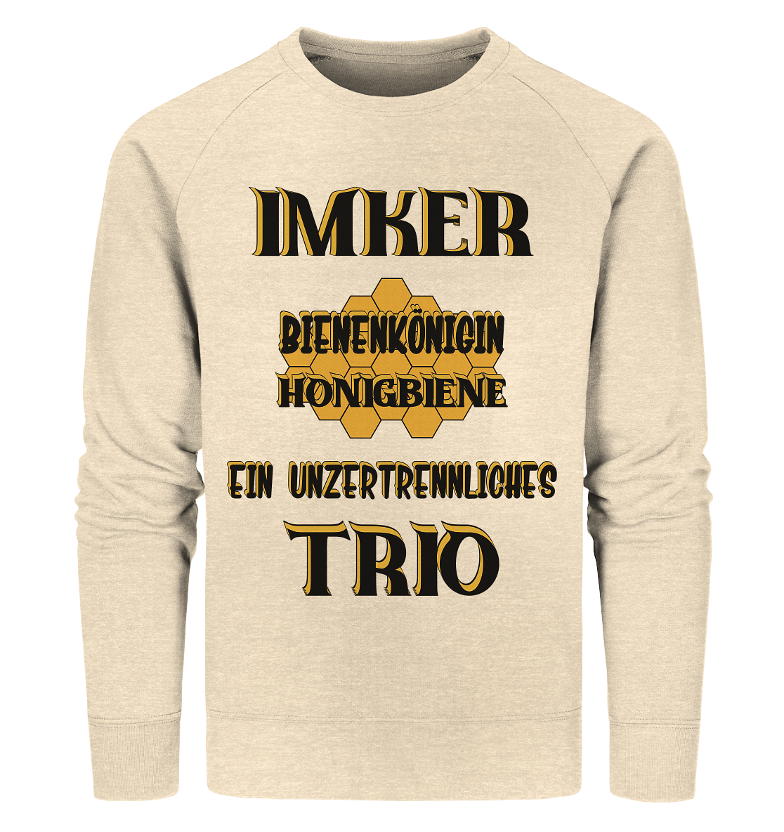 Imker- Bienenkönigin und Honigbiene einTeam, schwarzes Design - Organic Sweatshirt