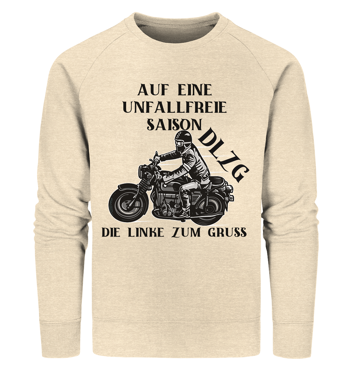 DLzG Glücksbringer Unfallfrei- Organic Sweatshirt