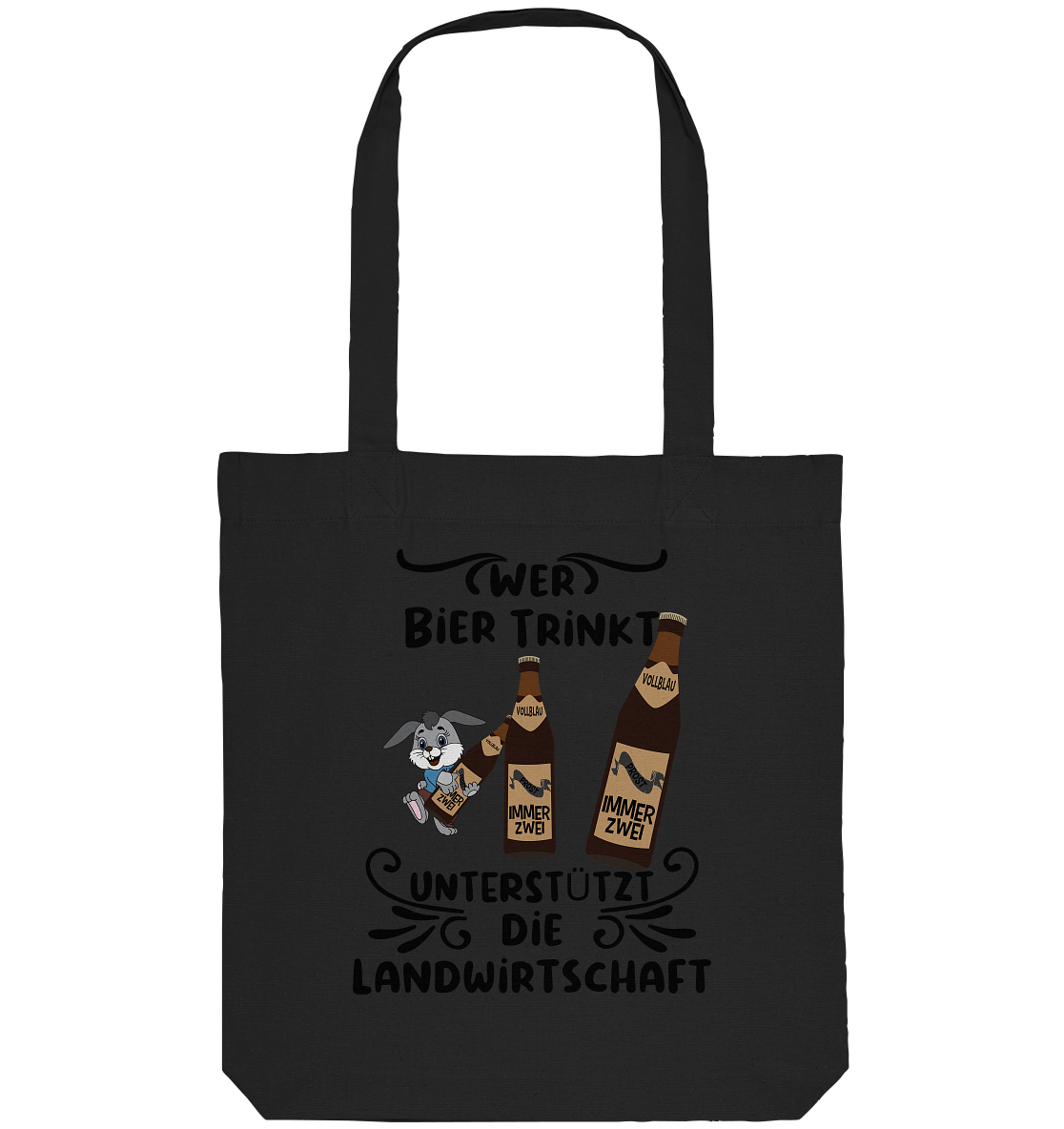 Wer Bier trinkt, Landwirtschaft unterstützen, Party - Organic Tote-Bag