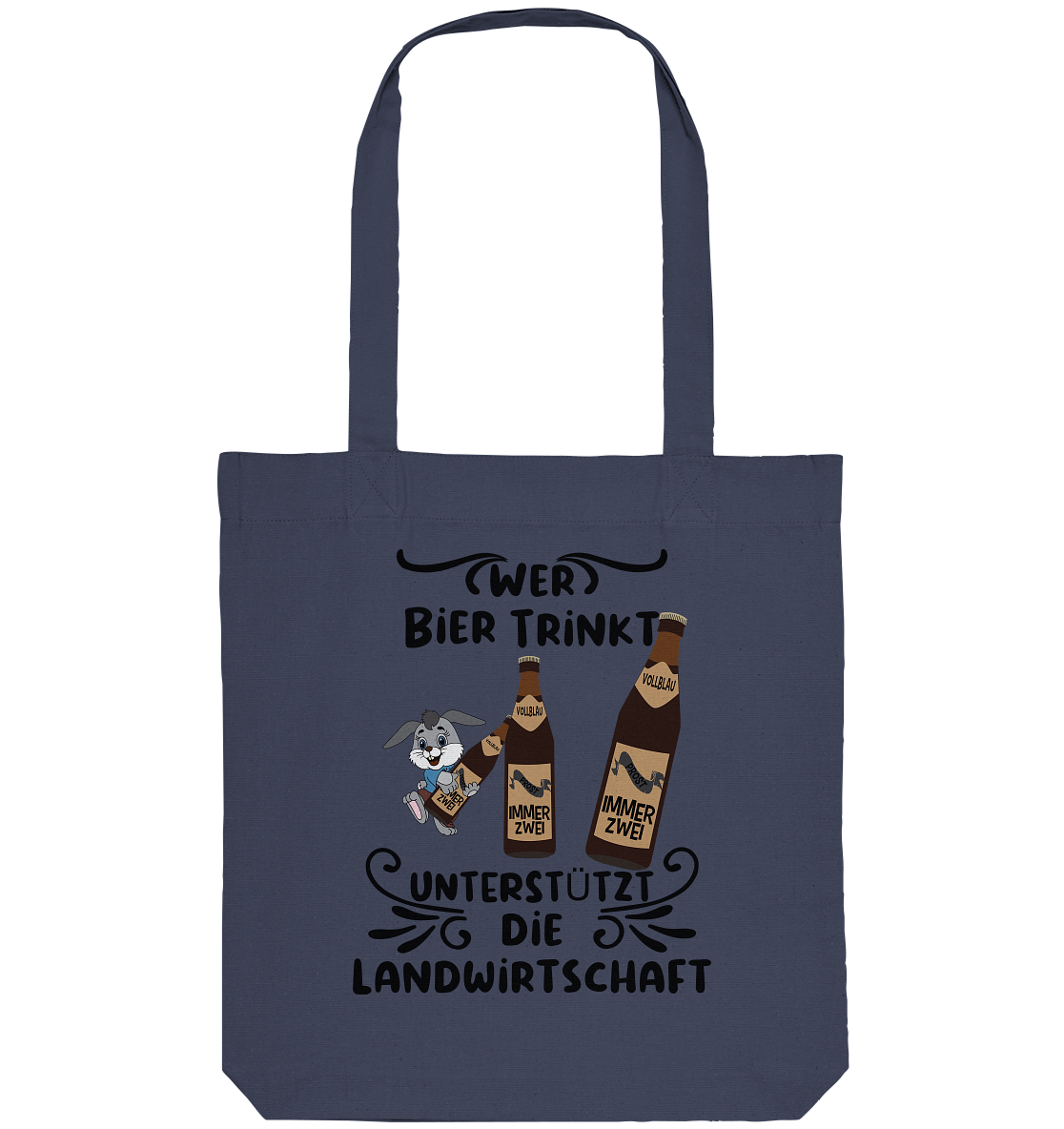 Wer Bier trinkt, Landwirtschaft unterstützen, Party - Organic Tote-Bag