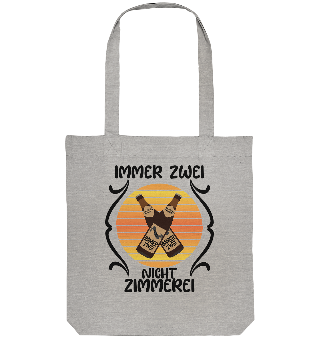 Immer Zwei, Nicht Zimmerei, witziges für den Alltag - Organic Tote-Bag