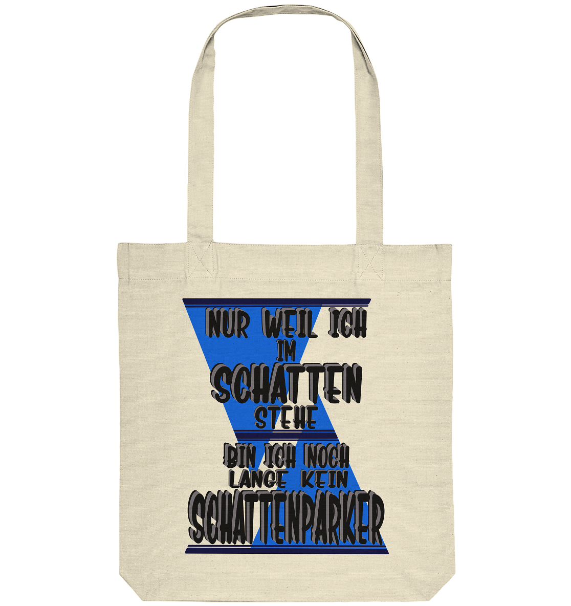 Schattenparker, mein Statement dazu - Organic Tote-Bag