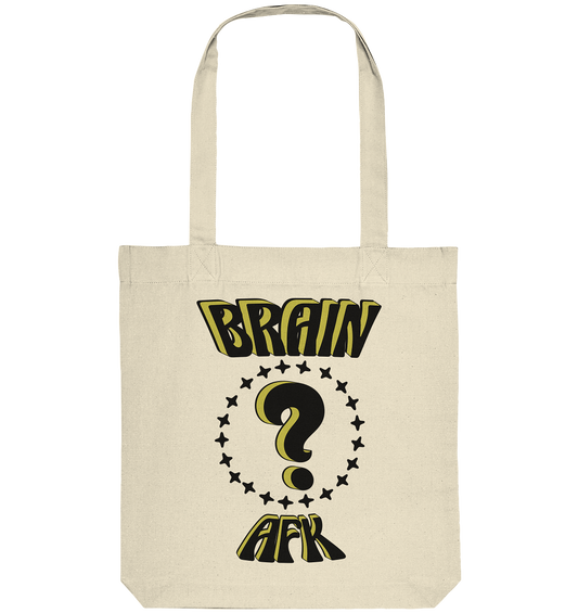 Brain AFK, bin mal abwesend, Trendy  - Organic Tote-Bag