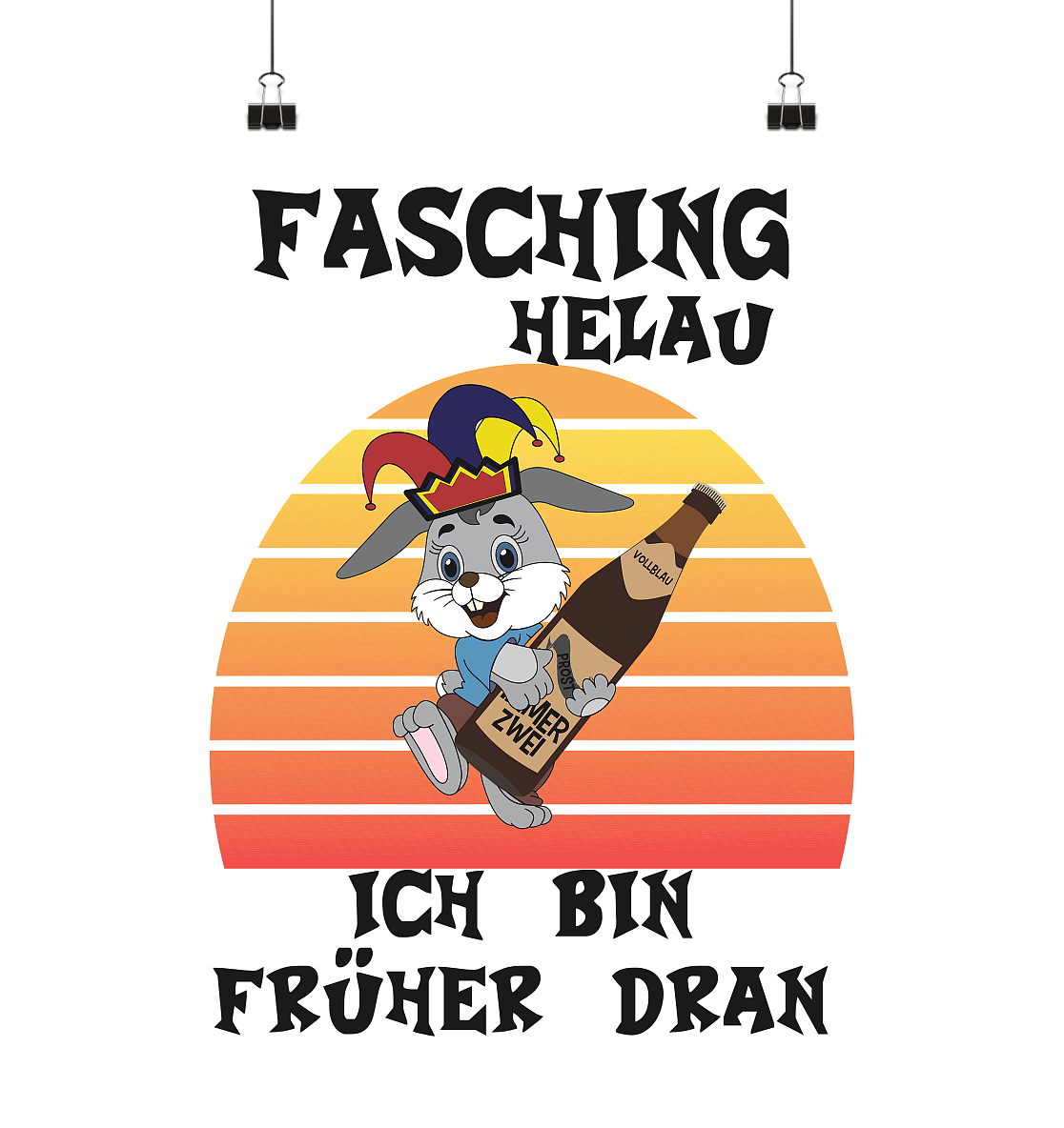 Fasching Helau, Osterhase feiert Karneval, Helau - Poster Din A1 (hoch)