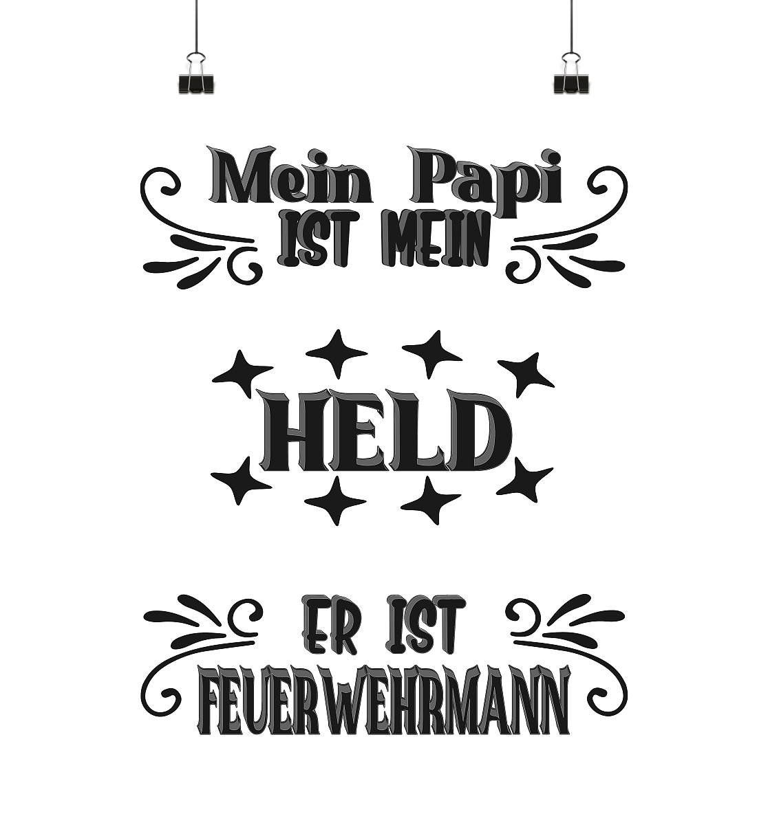 DAS PAPA PROJEKT-MEIN HELD-FEUERWEHRMANN- Poster Din A1 (hoch)