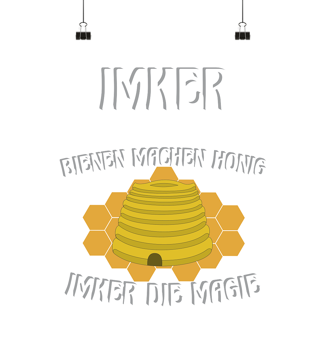 Imker, Bienen, Honig - Eine Magie, Imkerei, Wunder - Poster Din A1 (hoch)