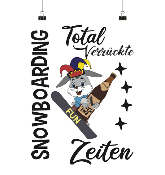 Snowboarding,verrückte Zeiten, Osterhase mit Bierflasche, Faschingsmütze - Poster Din A2 (hoch)