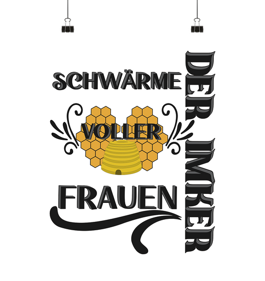 Der Imker, schwärme voller Frauen, Imkerei, Helden, schwarzes Design - Poster Din A2 (hoch)