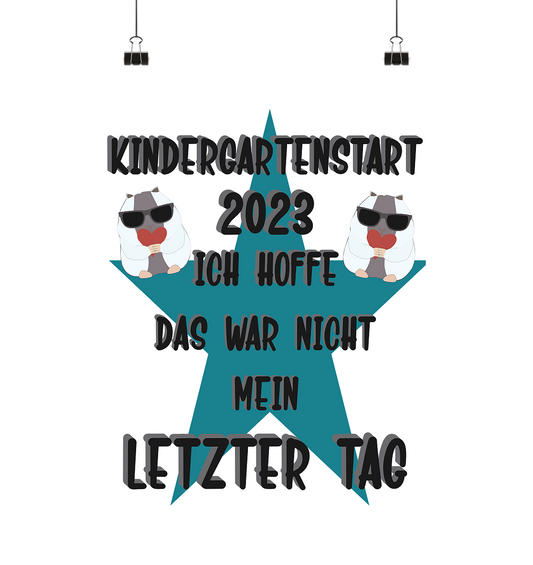 Kindergartenstart 2023, Kiga, Kindergarten  Kopie - Poster Din A2 (hoch)