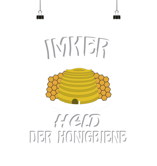 Imker, Bienen, Honig - Eine Magie, Imkerei, Wunder der Natur - Poster Din A2 (hoch)