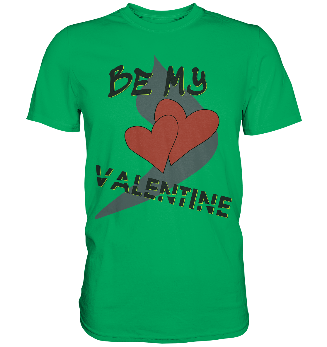 T-Shirt, Hoodie und mehr, mit dem Aufdruck - BE MY VALENTINE und 2 Herzen Design 