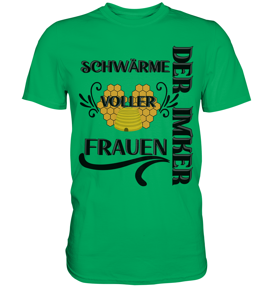 Der Imker, schwärme voller Frauen, Imkerei, Helden, schwarzes Design - Premium Shirt