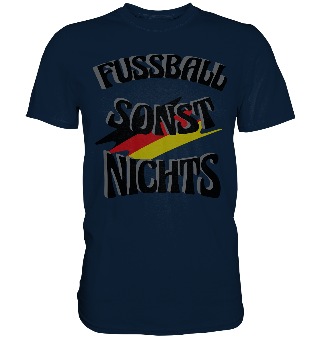 Fussball sonst nichts, Fanclub, Fussballvereine - Premium Shirt